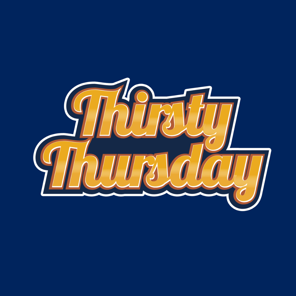 Thirsty Thursday™