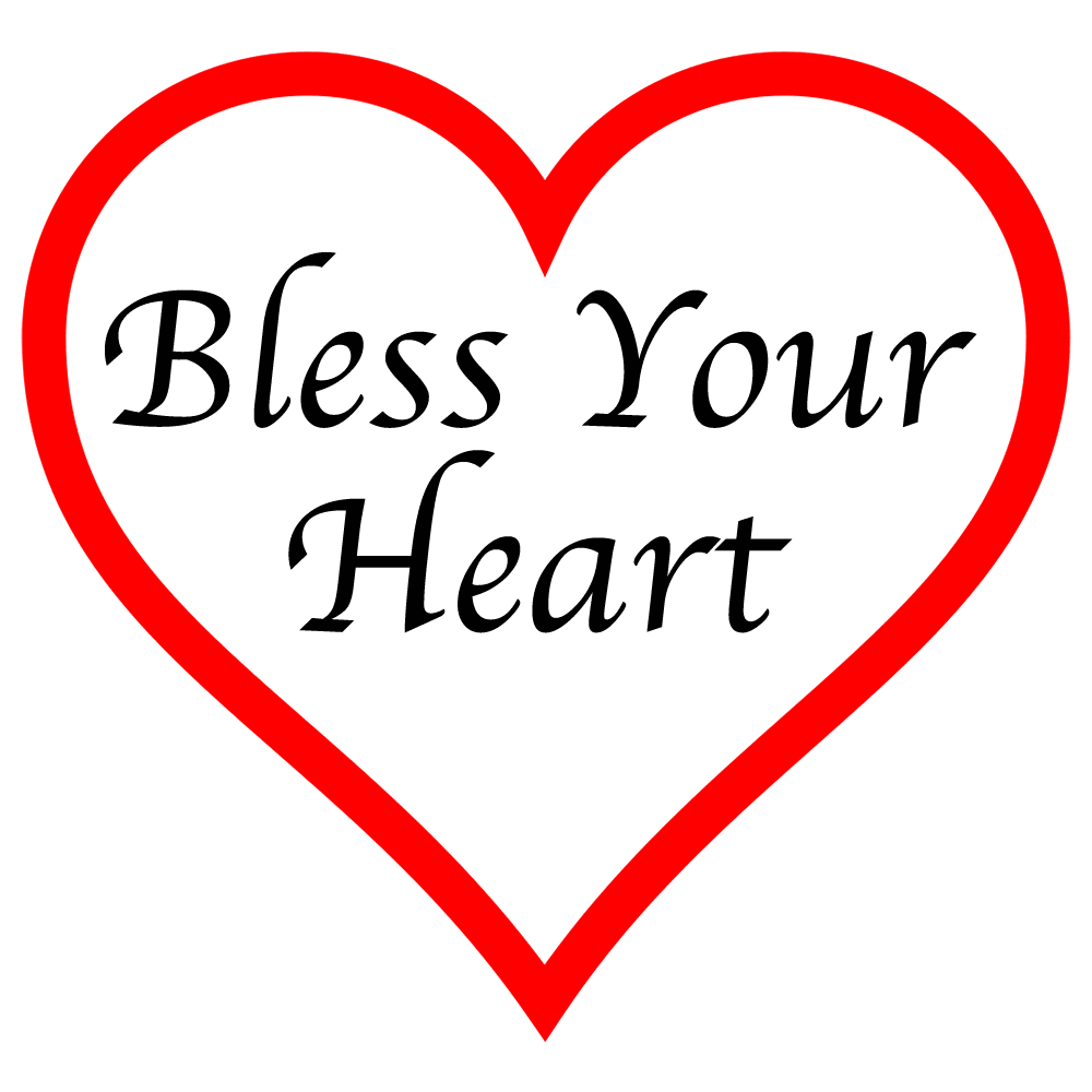 Bless Your Heart Night