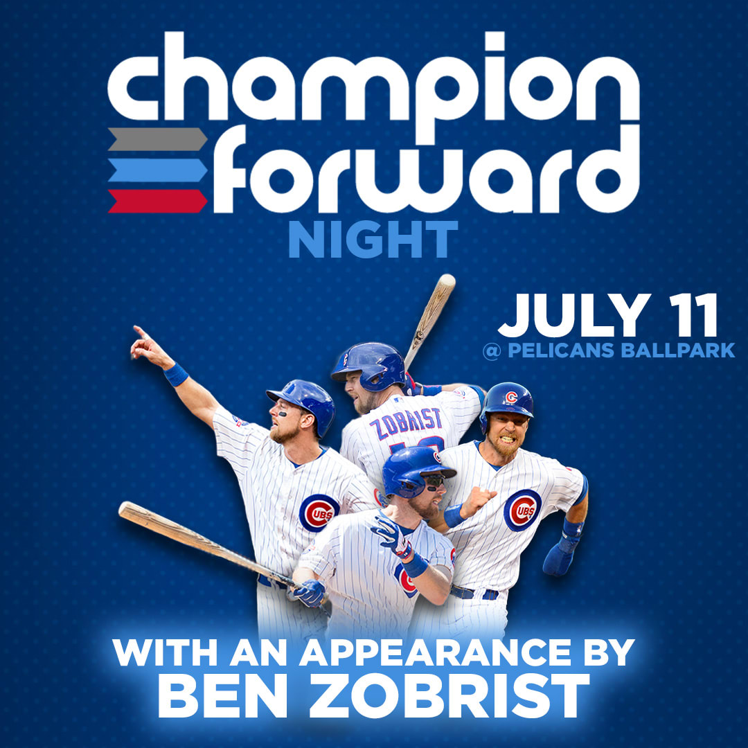 Champion Forward Night ft. an appearance by 2016 Chicago Cubs World Series Champion Ben Zobrist
