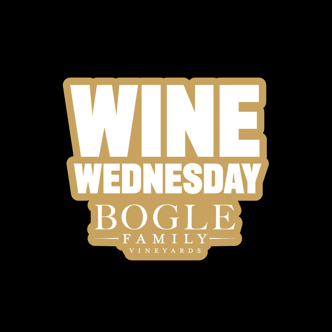 Bogle Wine Wednesday