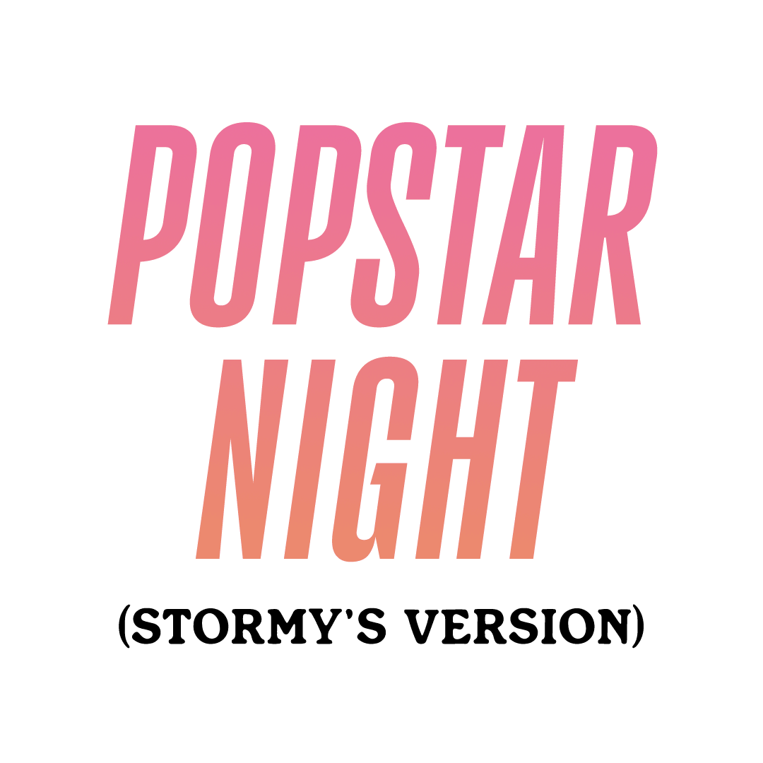 Popstar Night (Stormy's Version)