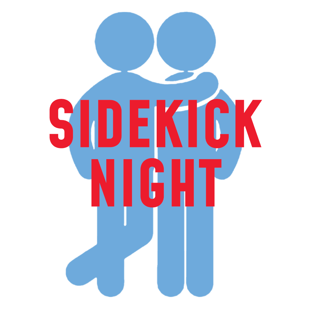 Sidekick Night