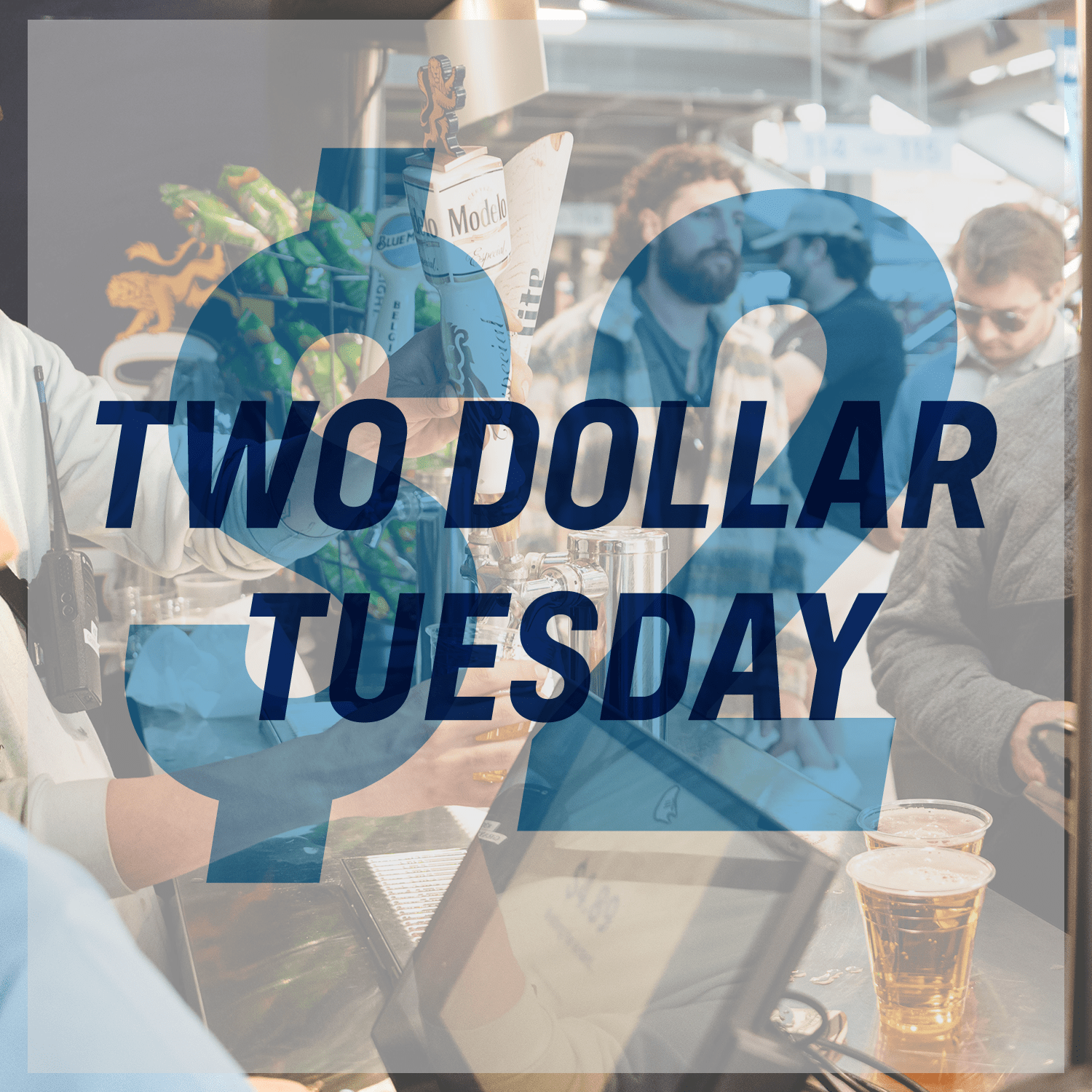 $2 Tuesday