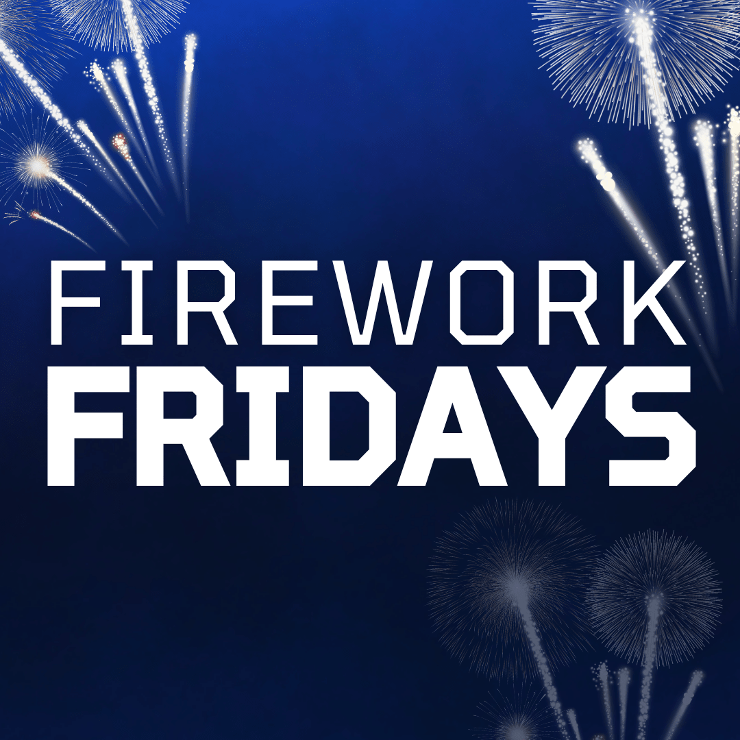 Fireworks Friday
