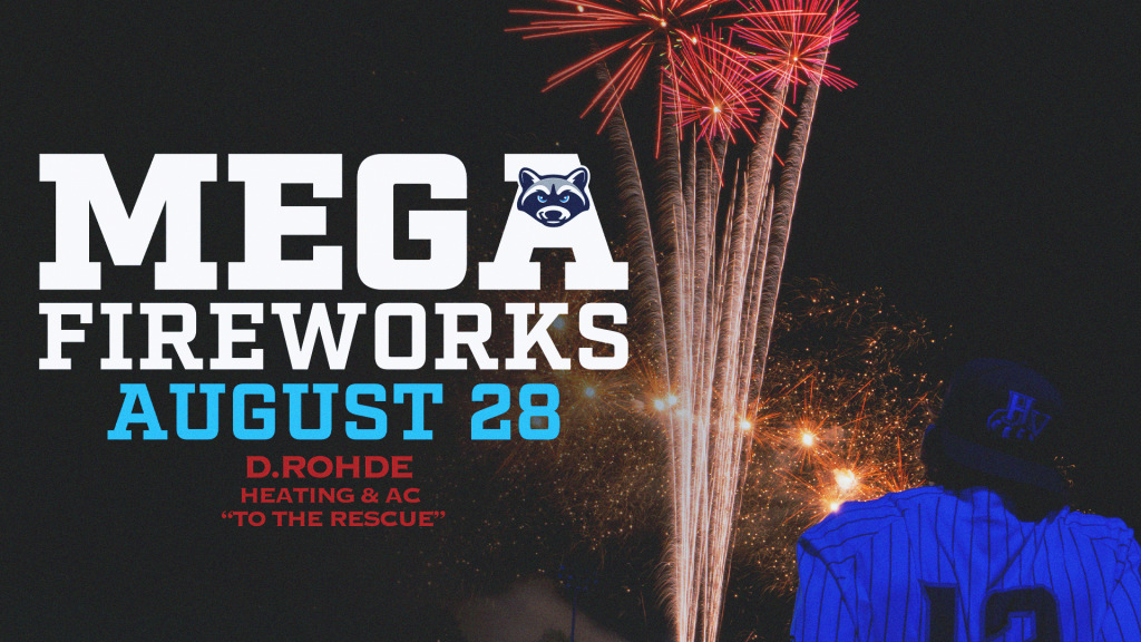 The postgame fireworks on August 28 has been upgraded to a MEGA fireworks show.