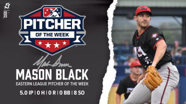 Black named Eastern League Pitcher of the Week