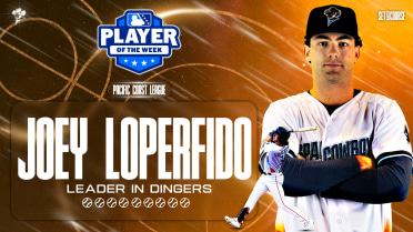 Joey Loperfido Named Pacific Coast League Player of the Week