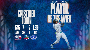Cristofer Torin Named Texas League Player of the Week