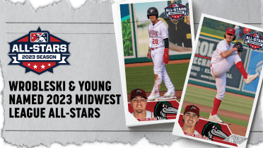 Wrobleski and Young Named 2023 Midwest League All-Stars 