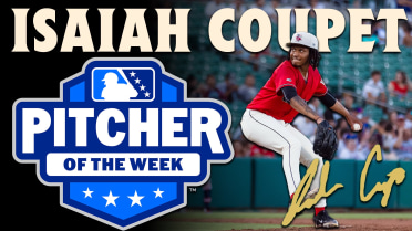 Grizzlies LHP Isaiah Coupet Awarded California League Pitcher of the Week for
July 29 - August 4