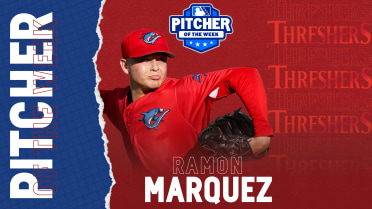 Threshers Right-Hander Ramón Márquez Named FSL Pitcher of the Week