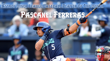 Pascanel Ferreras Named Astros Minor League Player of the Month