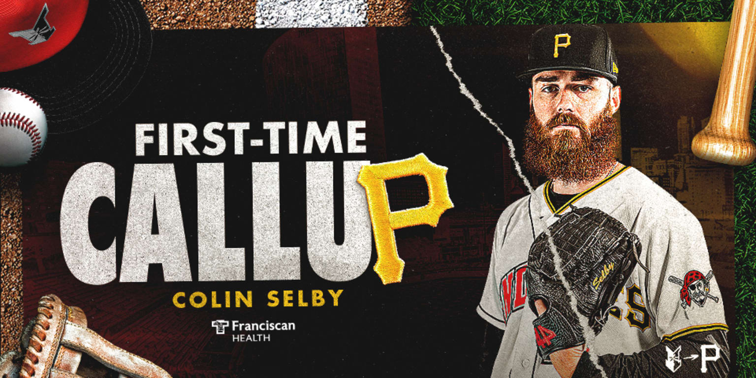 Colin Selby promoted to MLB by Pittsburgh Pirates. Roster changes