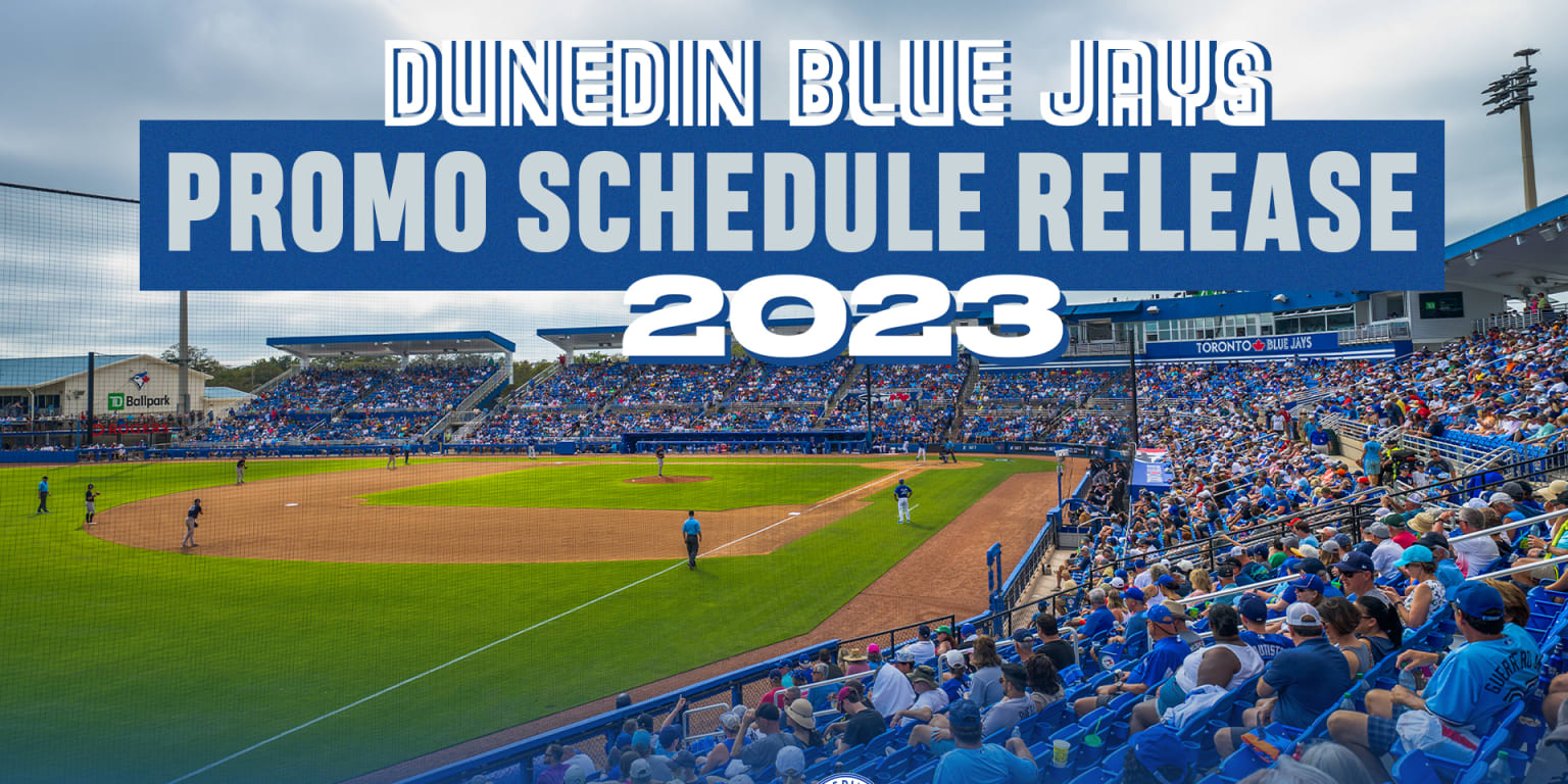 Dunedin Blue Jays 2023 Promotional Schedule Blue Jays