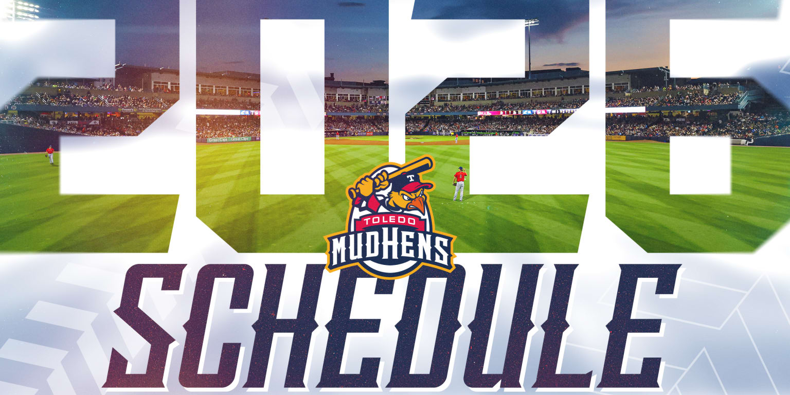 Mud Hens announce 2026 season schedule | Mud Hens