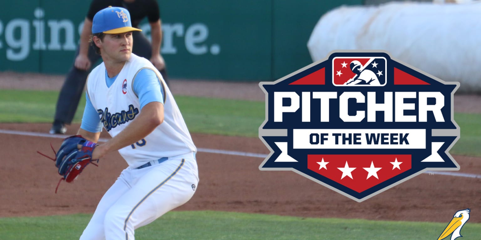 Grant Kipp Named Carolina League Pitcher of the Week Pelicans