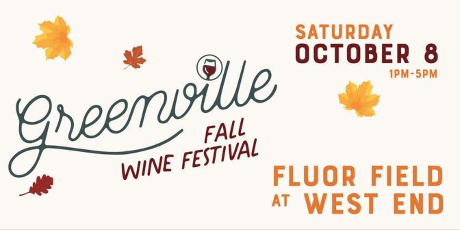 The First Greenville Fall Wine Festival Will Be Held At Fluor Field on