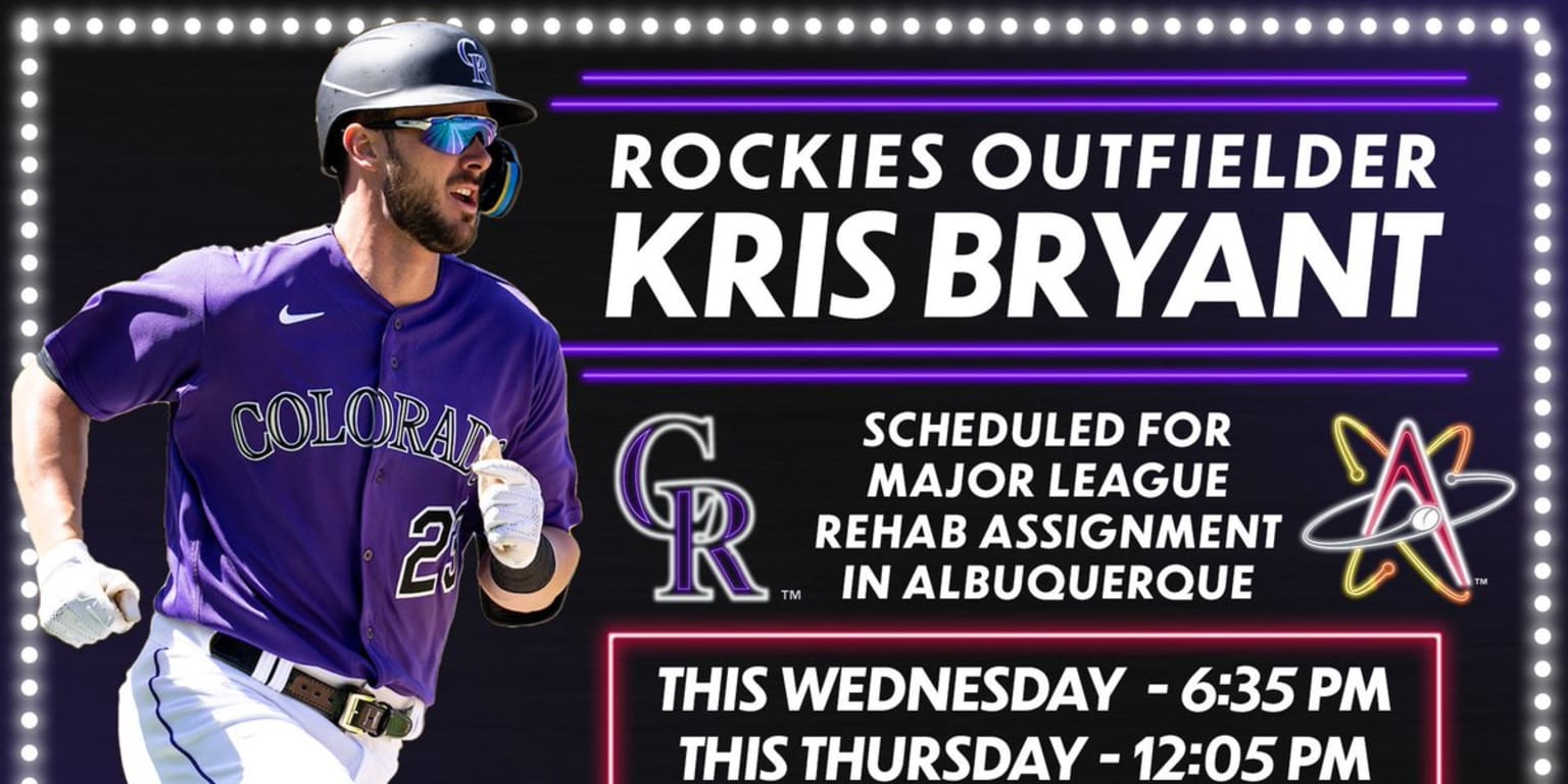 KRIS BRYANT SCHEDULED FOR REHAB ASSIGNMENT WITH ISOTOPES