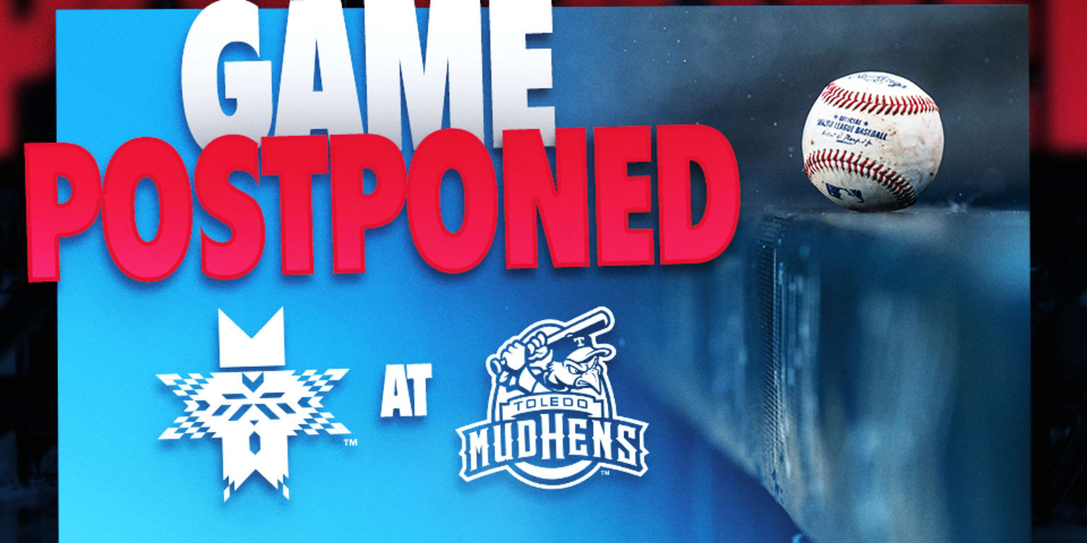 indians-at-mud-hens-postponed-due-to-inclement-weather-indians