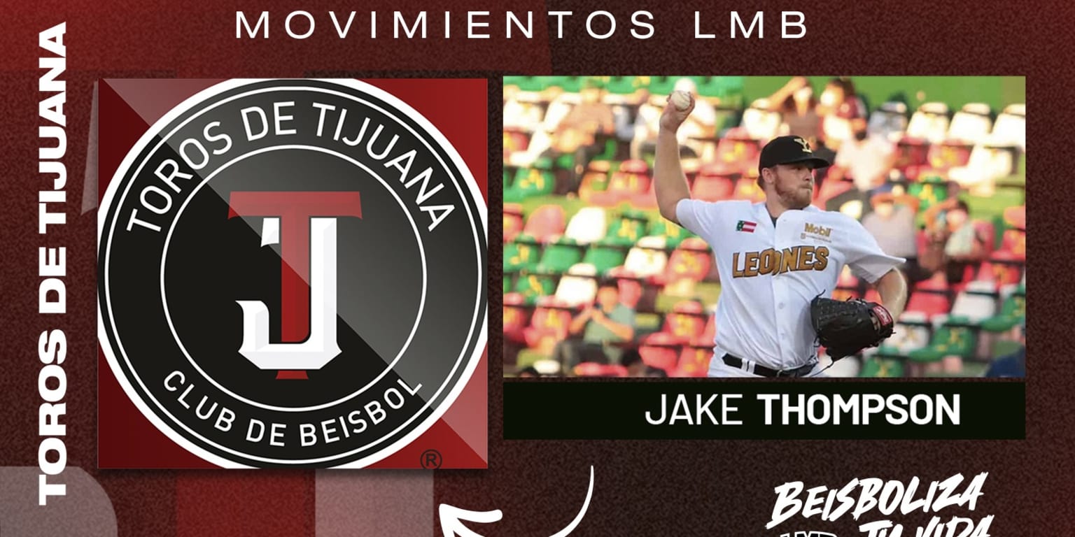 Toros Se une Jake Thompson a rotación de Tijuana Mexican League