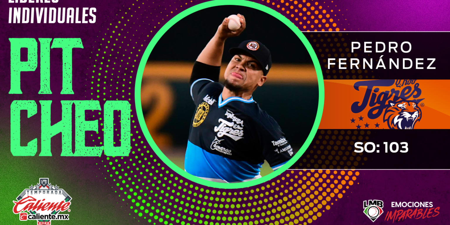 LMB Pedro Fernández es el rey del ponche en 2022