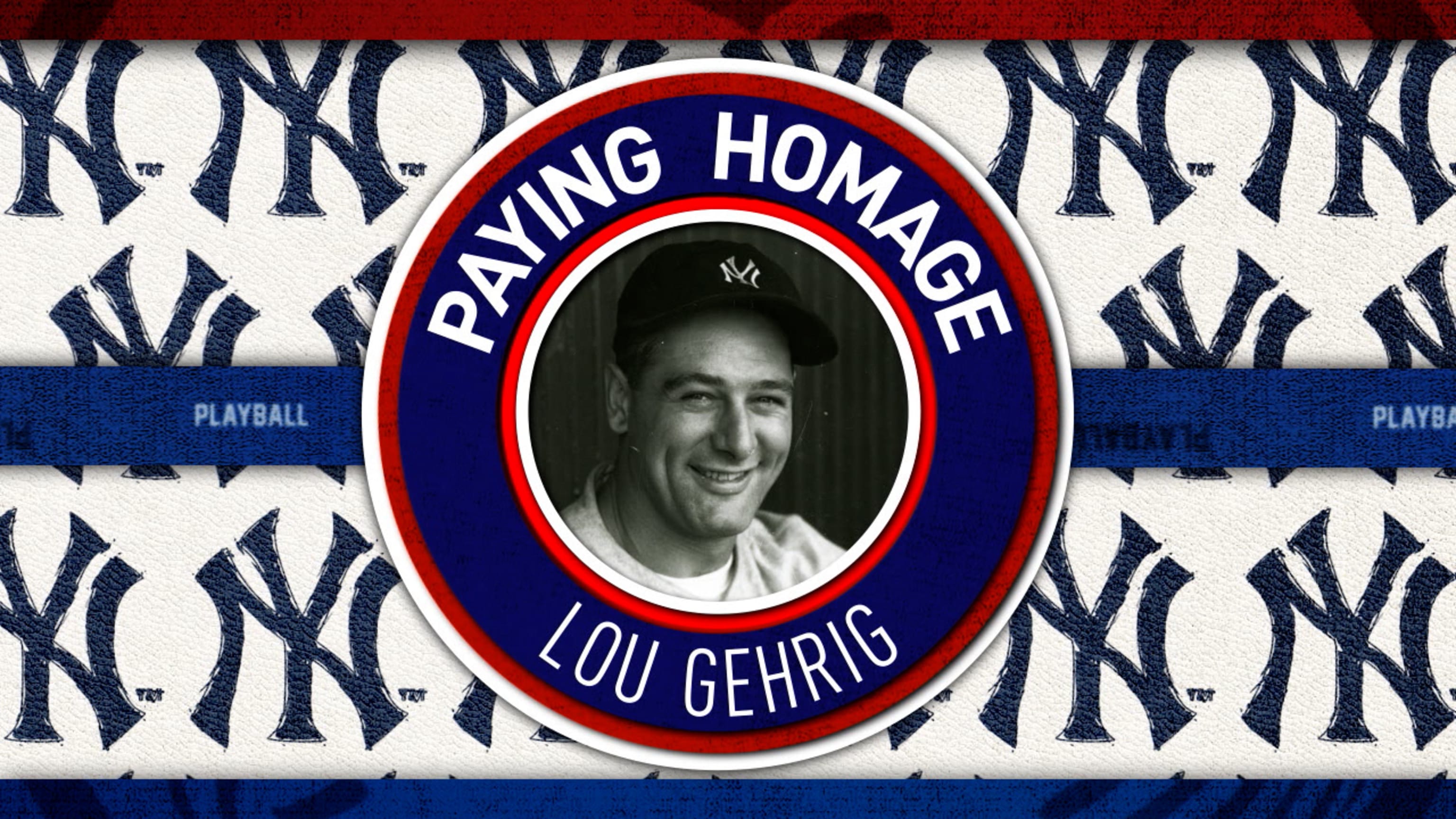 Paying Homage to Lou Gehrig