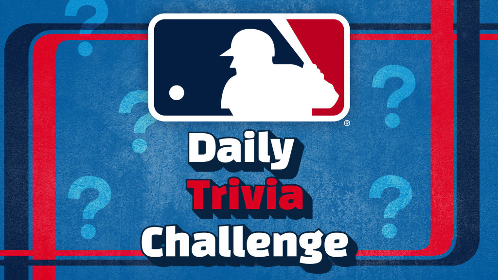 MLB Quiz of the Day Father's Day leaders