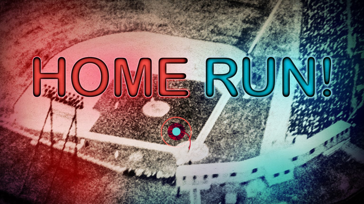 The words home run are shown over a picture of a baseball field