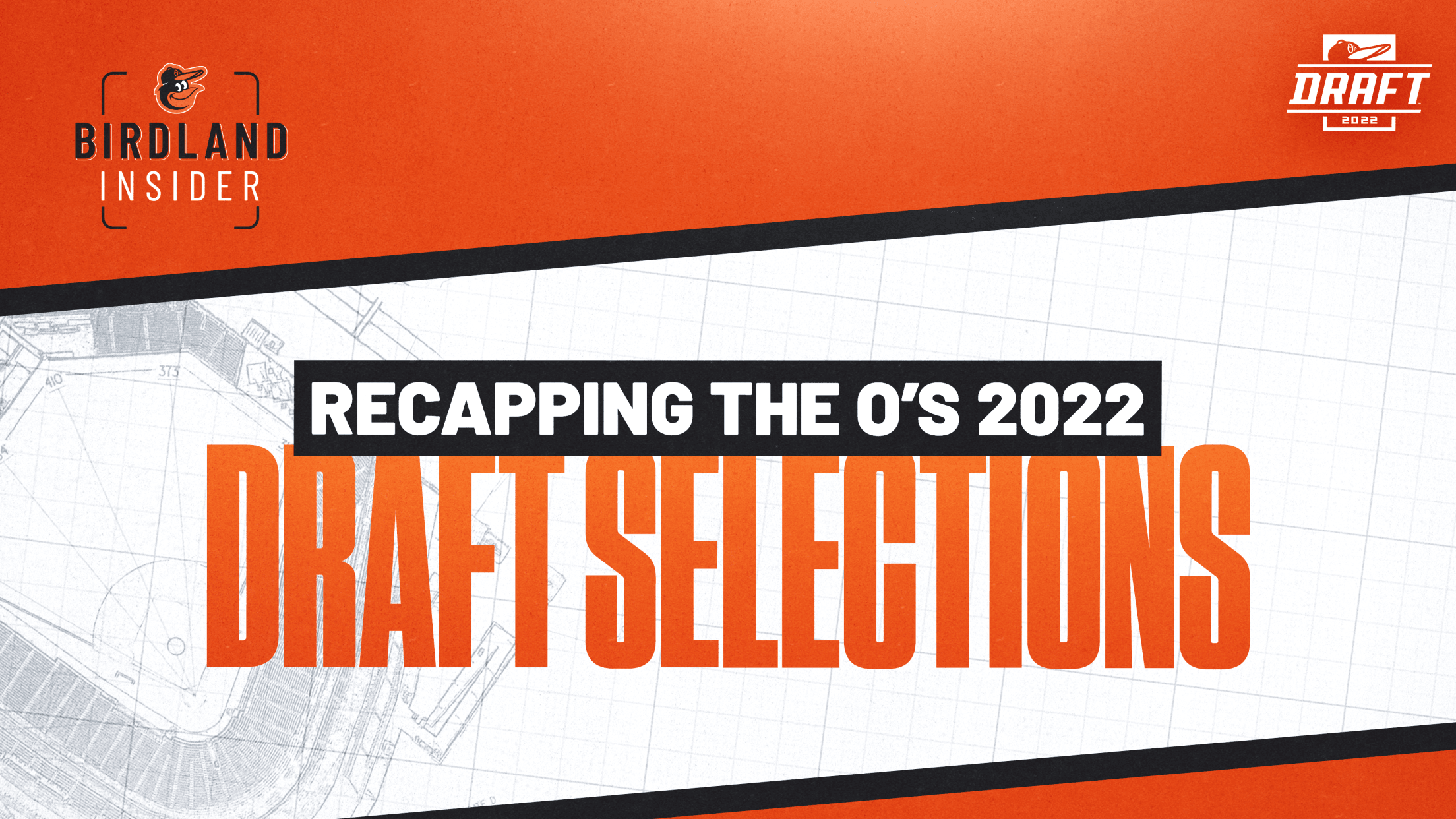 bal-recapping-the-os-2022-draft-selections-header