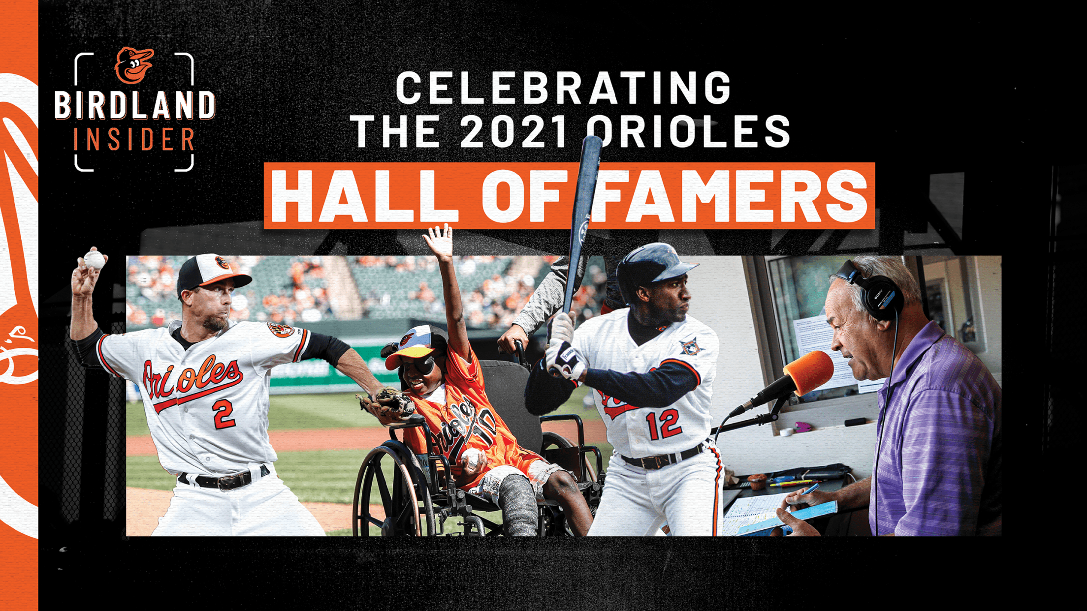 Celebrating the 2021 Orioles Hall of Famers Baltimore Orioles