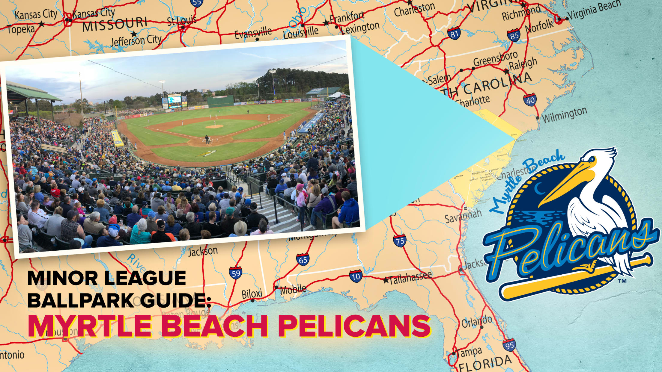 Visit Field home of the Myrtle Beach Pelicans