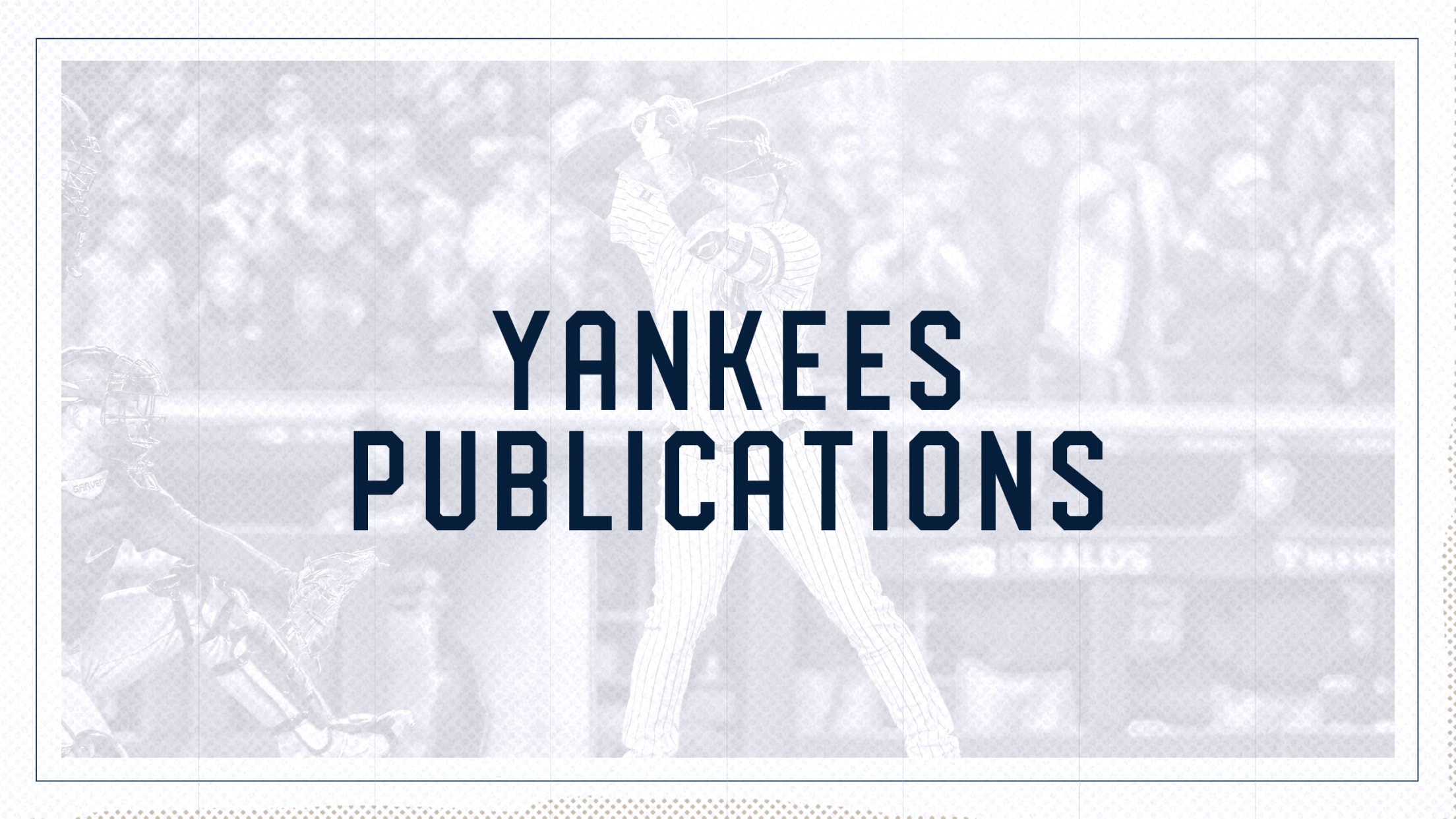 Publications  New York Yankees