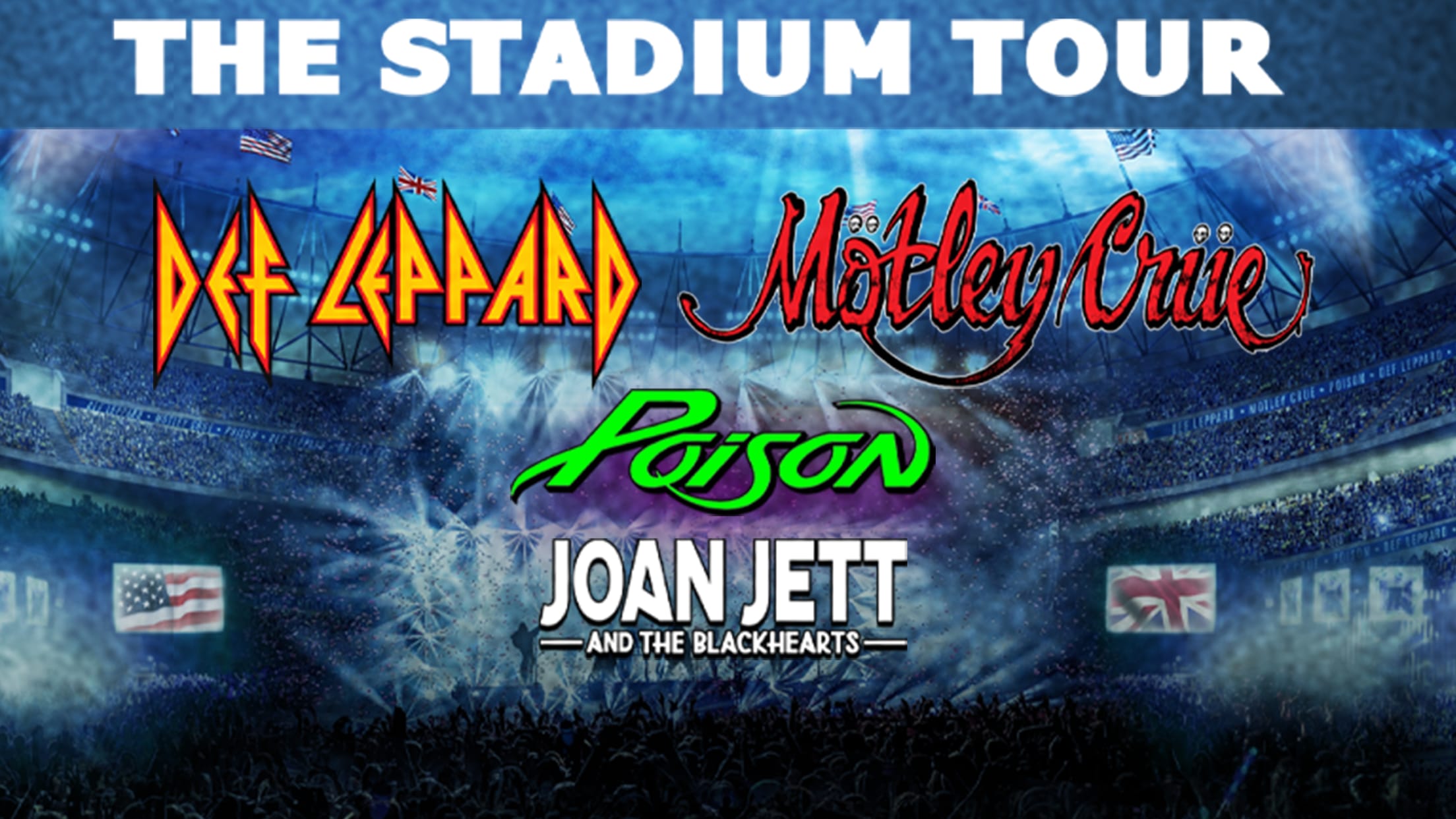 Def Leppard & Mötley Crüe with special guests, Concerts