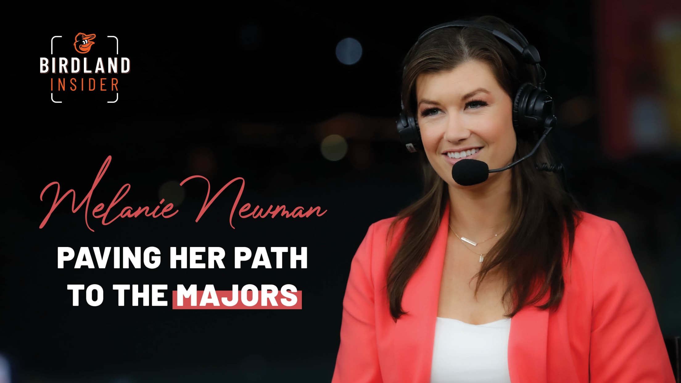 Orioles announcer Melanie Newman breaks down team's surprising success