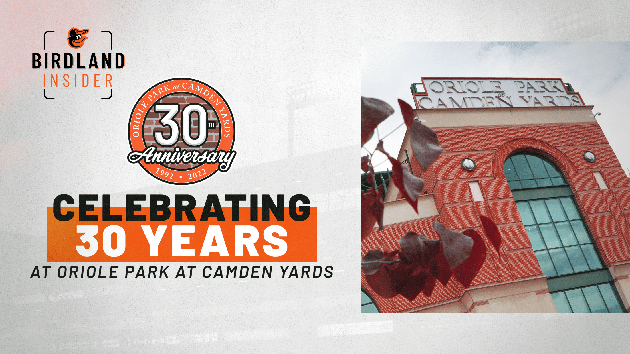 Orioles celebrating 30th anniversary of Oriole Park at Camden Yards