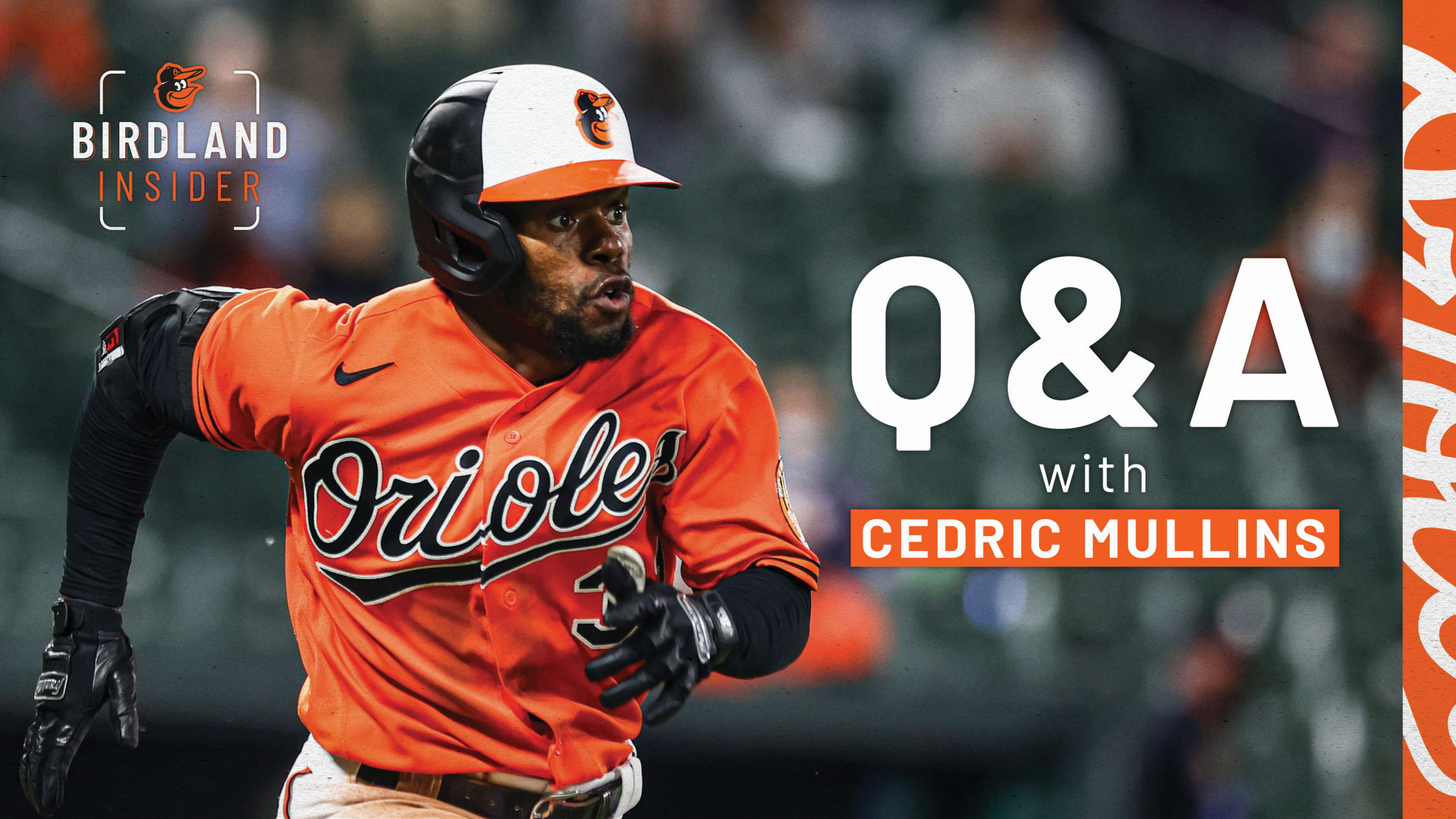 Getting to Know Cedric Mullins