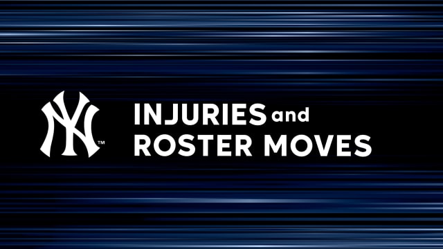 Yankees injuries and roster moves