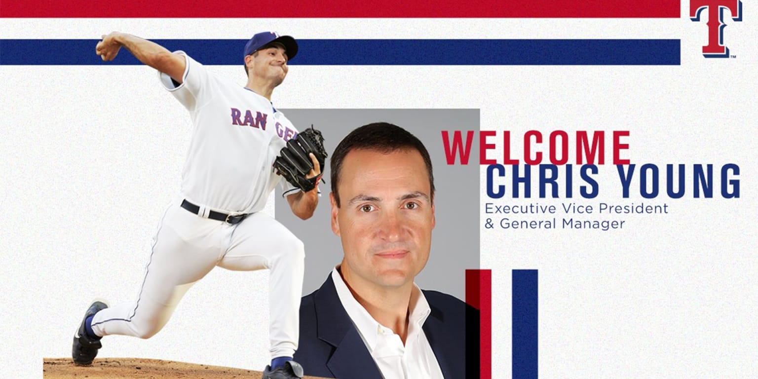 Chris Young named Rangers general manager