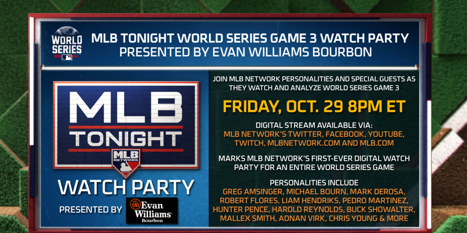 MLB Network World Series 2021 Game 3 Watch Party