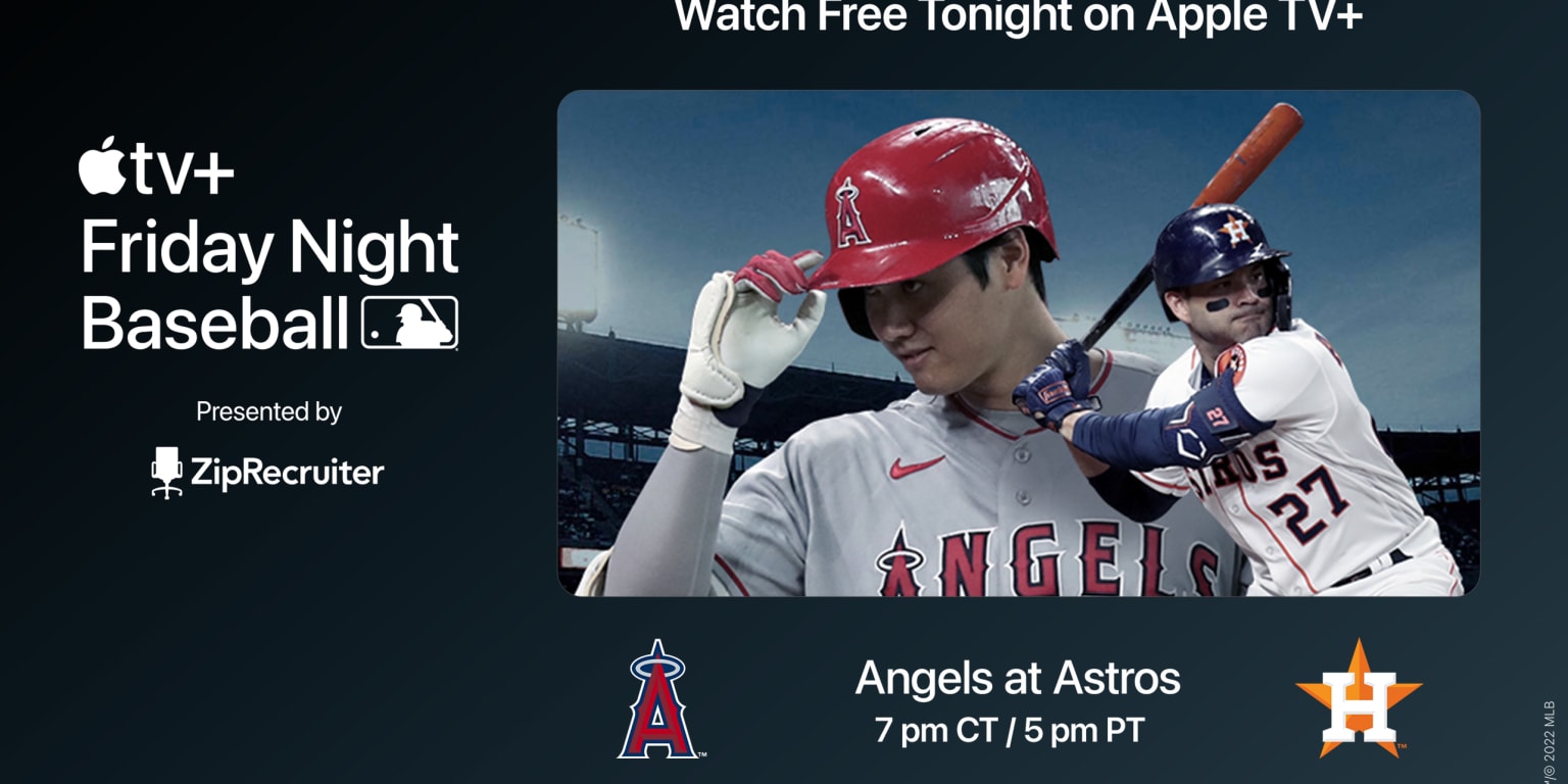 How to watch Angels-Astros on Apple TV, July 1, 2022