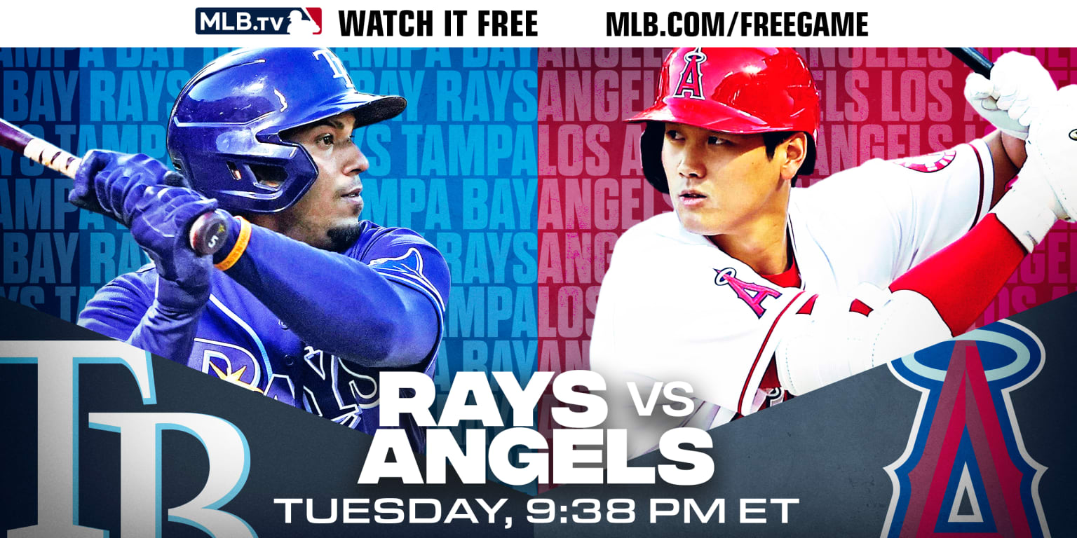 Watch Rays-Angels free on MLB May 10 2022