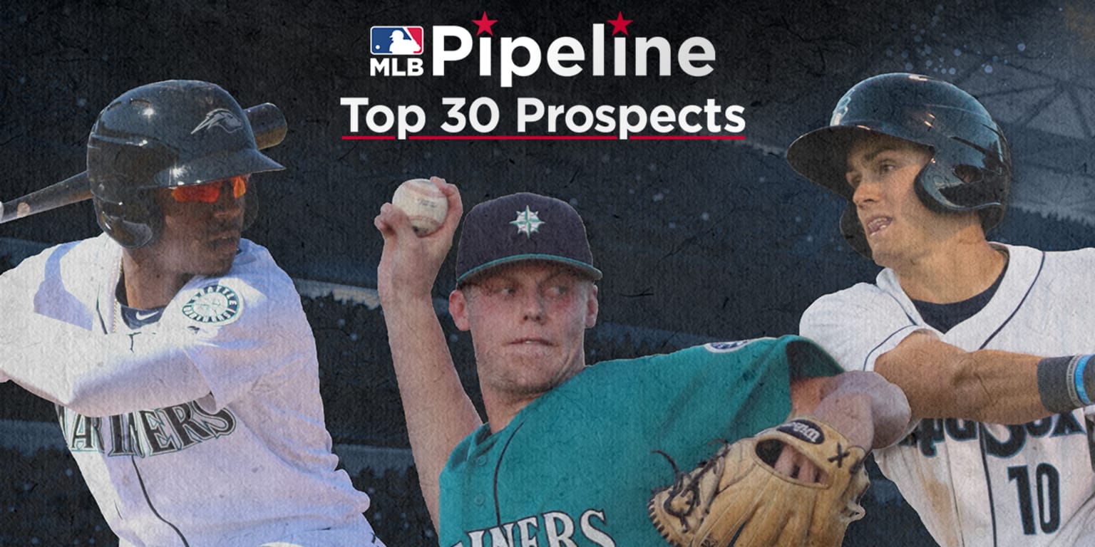 Seattle Mariners 2018 Top 30 Prospects List