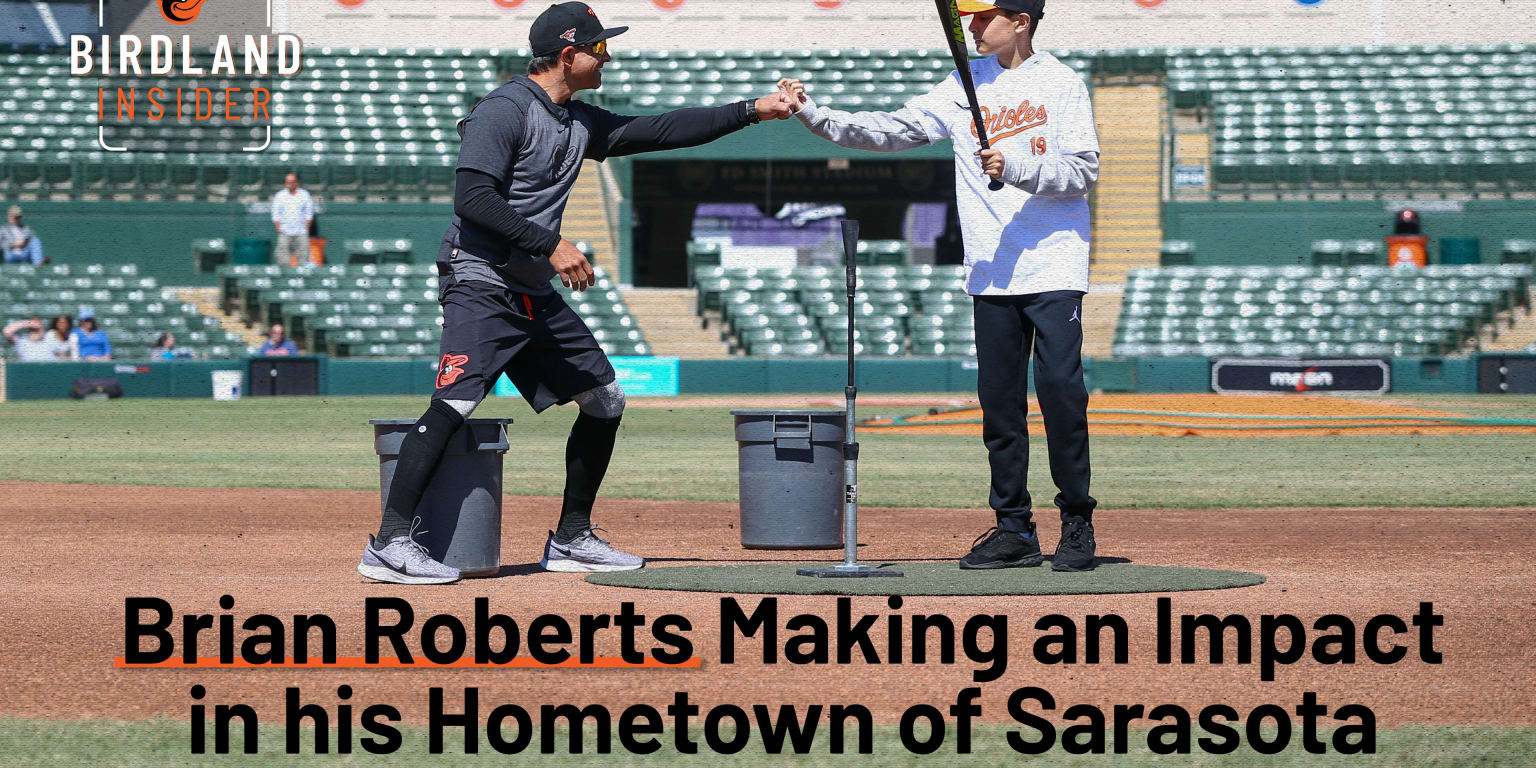 Roberts Continues to Make Impact in Hometown of Sarasota Baltimore Orioles