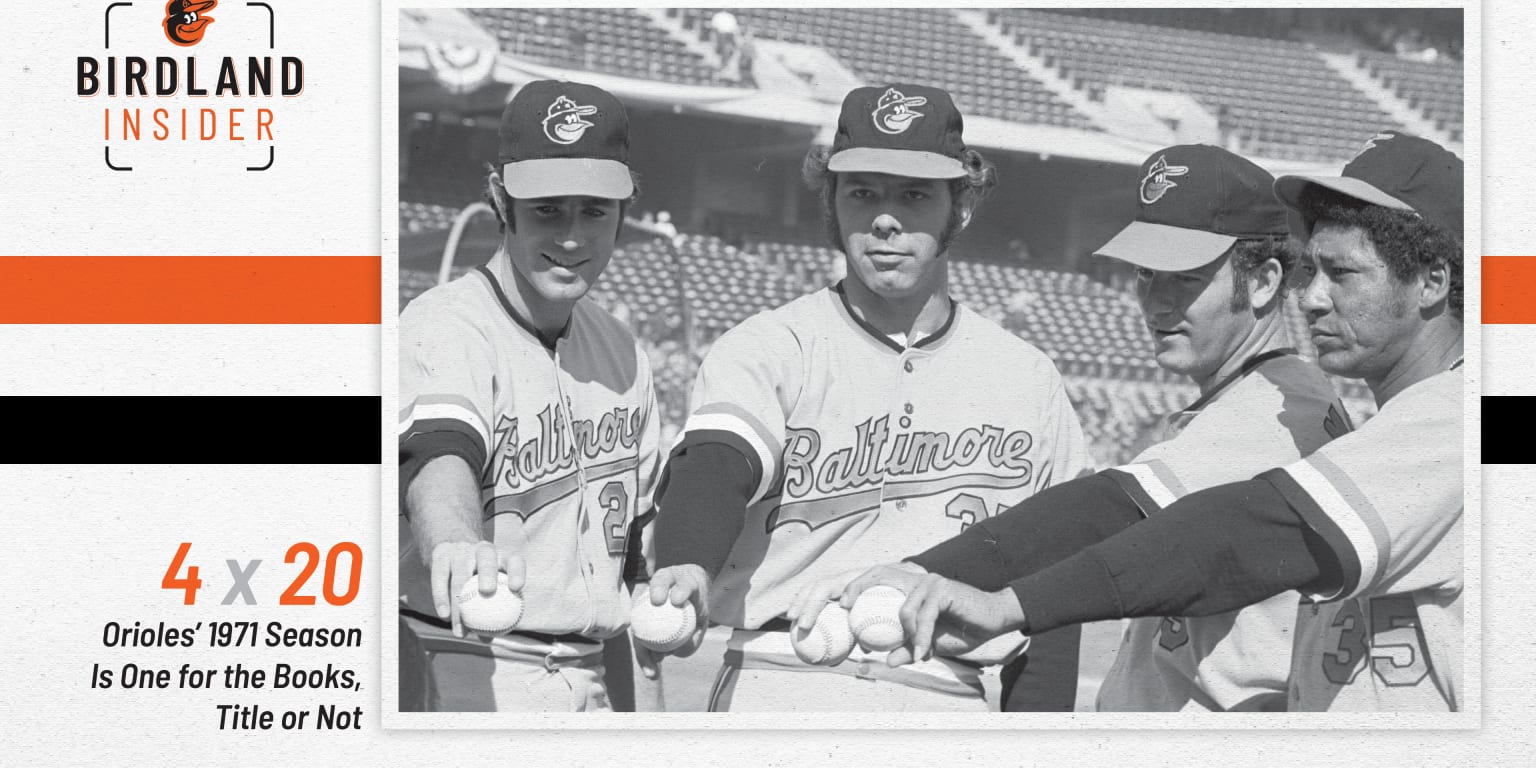 4 x 20: Orioles' 1971 Season Is One for the Books, Title or Not