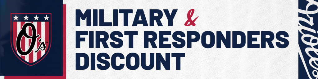 Military & First Responder Ticket Discount | Baltimore Orioles