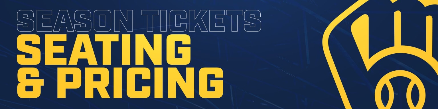 Seating & Pricing | Season Seat Holders | Milwaukee Brewers