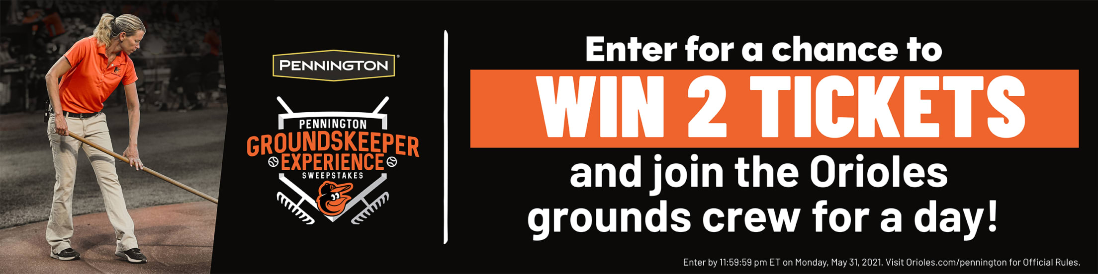 Pennington Groundskeeper Experience Sweepstakes Baltimore Orioles