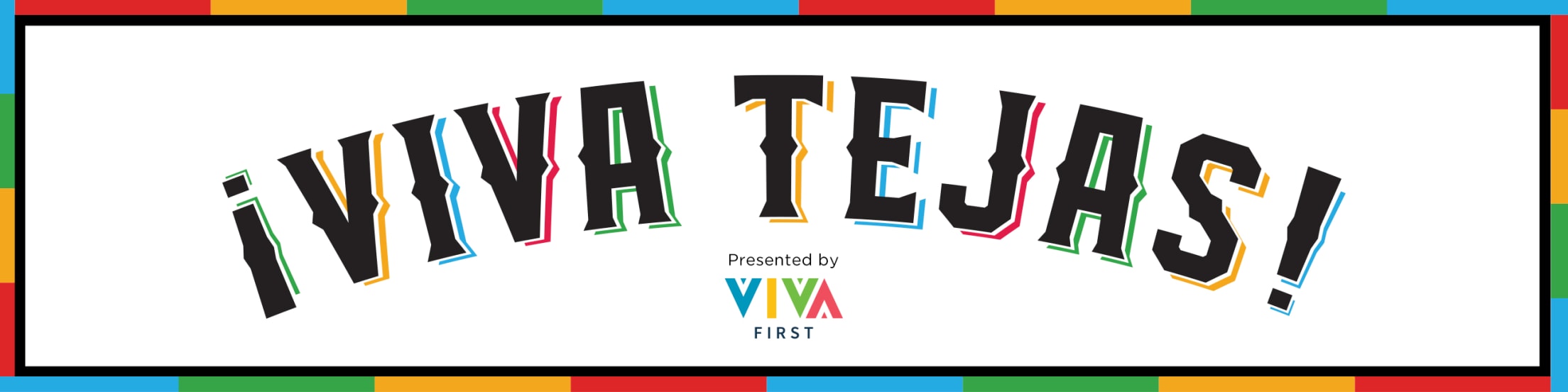 Texas Rangers - ¡Viva Tejas! Join us on the North Plaza