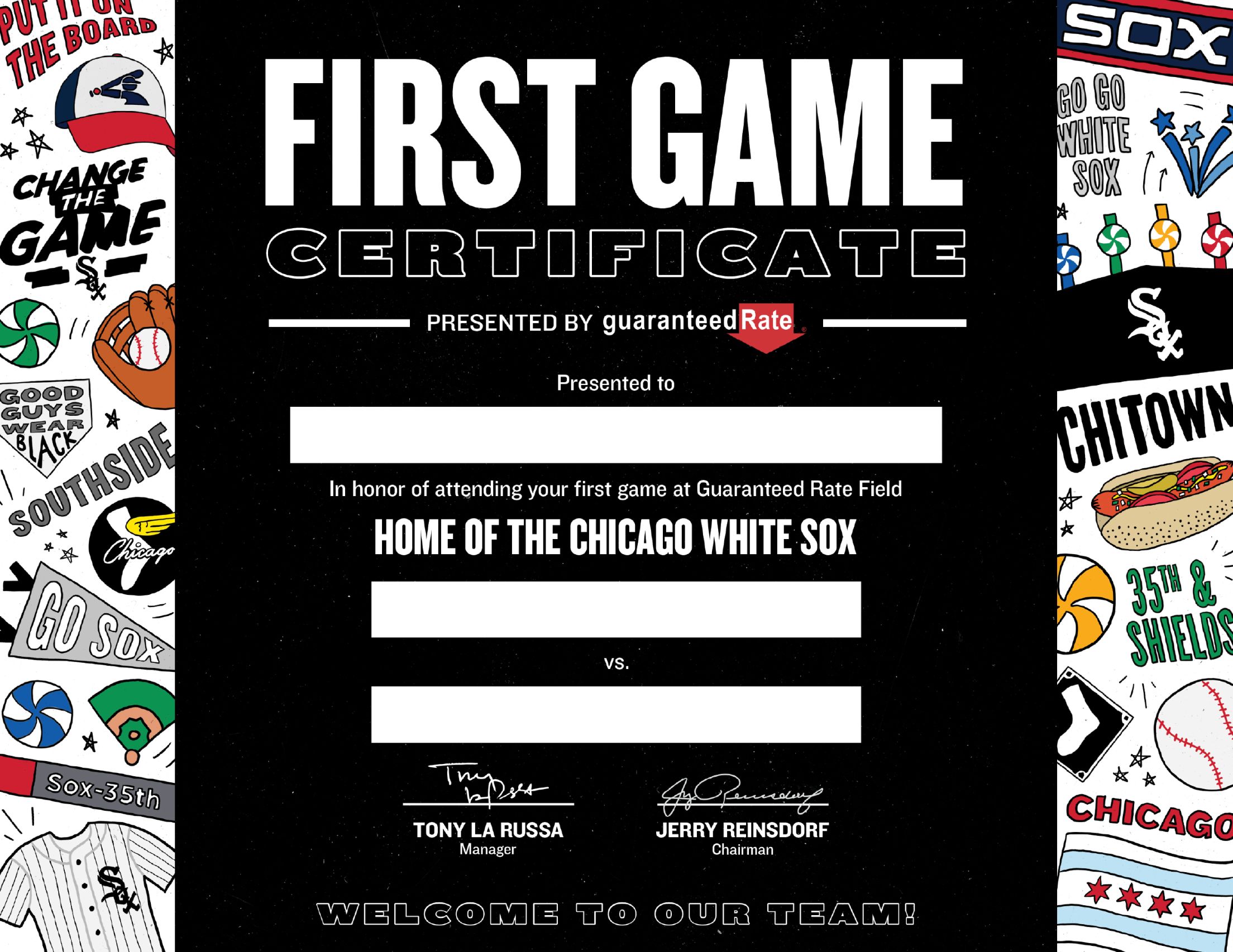 First Game Certificate presented by Guaranteed Rate Chicago White Sox