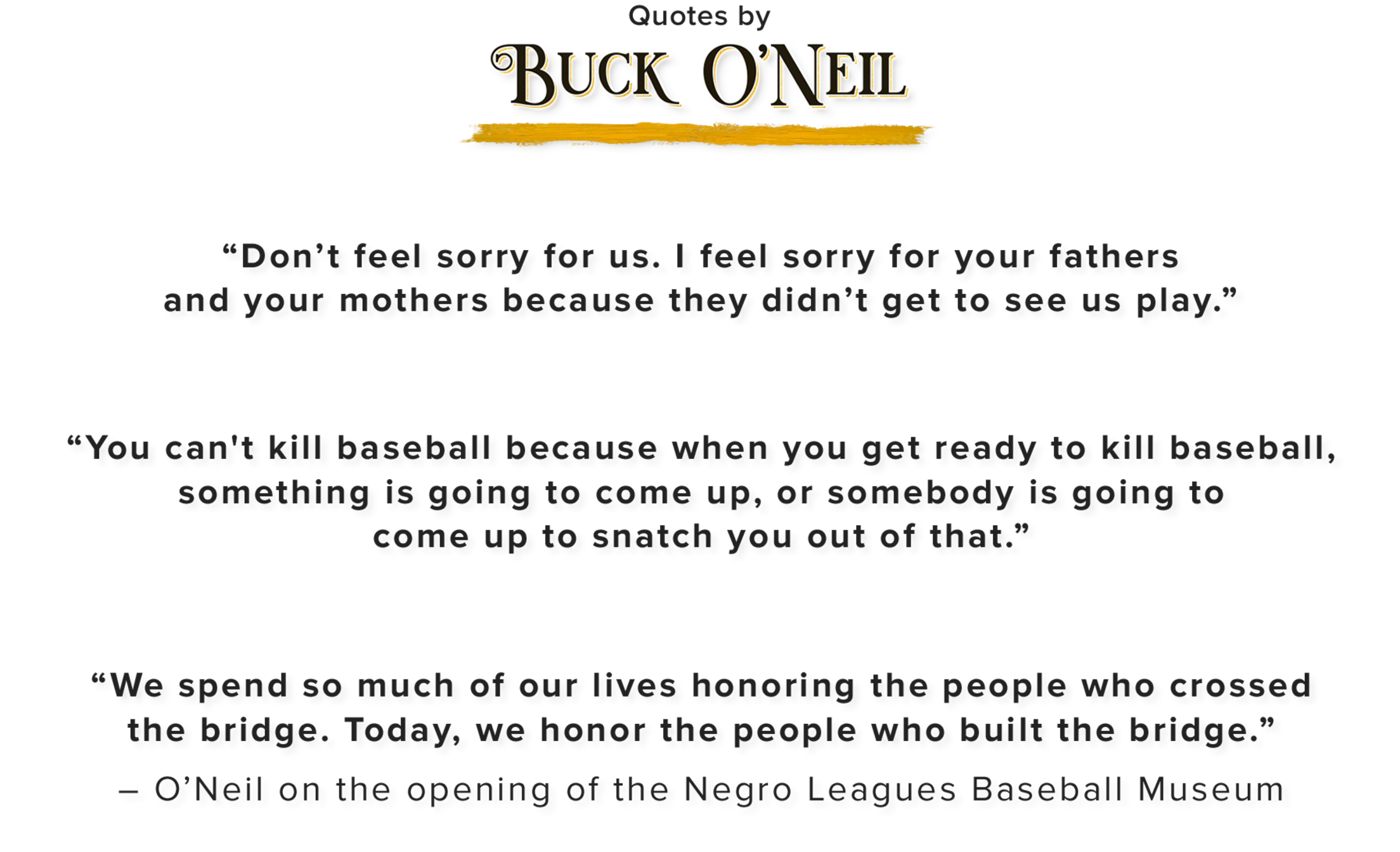 Chicago Cubs - Buck O'Neil was a legend whose impact on the game